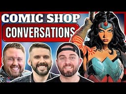 🔴Absolute Wonder Woman is Here! + Conan, Frankenstein, Iron Man & More! || Comic Shop Conversations