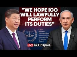 China Mofa LIVE: Beijing Reacts to Arrest Warrant Against Israel's Netanyahu Over Alleged War Crimes