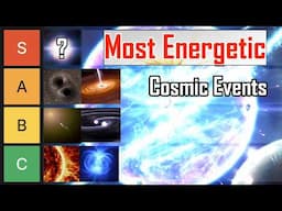 What's the MOST Energetic Cosmic Event?