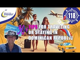 30+ Tips for Traveling or Staying in Dominican Republic