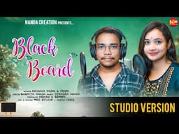 BLACK BOARD // NEW SAMBALPURI SONG// ARCHANA PADHI // PRIYA DARSHAN // NANDA CREATION