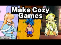 Yes... You Should Make Cozy Games