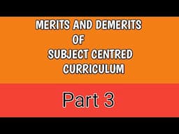 Merits and Demerits of Subject Centered Curriculum..B.ED notes in hindi..Meaning of SCC#like#share#