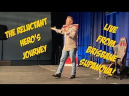 Spike Spencer - LIVE from Brisbane Supanova - Reluctant Hero's Journey