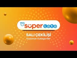 Süper Loto 19 Kasım 2024 Çekilişi No. 139 - Kazanan Kategoriler