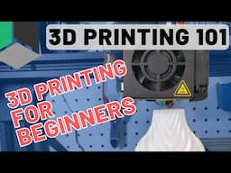 [Updated] The Ultimate Beginner's Guide to 3D Printing