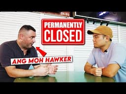 Why a Westerner Quit His Hawker Business (he cried)