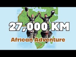 6.5 Months of Adventure: Exploring Africa on a 125cc Motorcycle