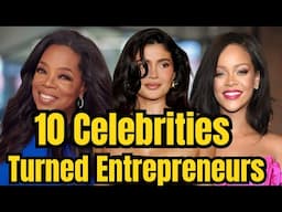 How These TOP 10 Celebrities Transitioned from Stardom to Business Success #viralvideo