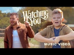 Watching You - Cover by Bryan Lanning & Oliver Lanning (MUSIC VIDEO)