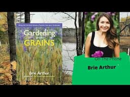 Seg 3 of  S8E35 Guest Brie Arthurn- The Gardening with Joey and Holly Radio Show