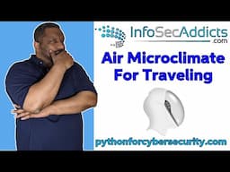 Air Microclimate For Traveling | 2021 Morning Walk With Joe McCray