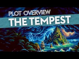 'THE TEMPEST' by William Shakespeare - Plot Overview