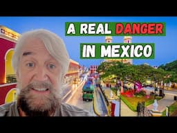 Danger in Mexico one that no one talks about. Is Mexico dangerous