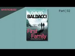 First Family - David Baldacci - Part 02 - Audiobook Full