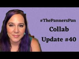 The Panners Pan Collab #40