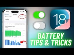 iOS 18 -- ULTIMATE iPhone Battery Guide // Battery Tips and Tricks That ACTUALLY Work!