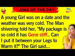 Funny Daily Jokes: "Cold Date Gone Wrong – Hilarious Misunderstanding! 😂"