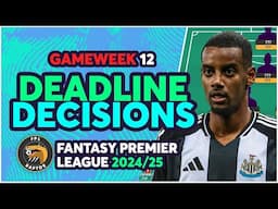 ISAK, SAKA, PALMER & MORE! 👀 | FPL GAMEWEEK 12 DEADLINE DECISIONS | Fantasy Premier League 2024/25