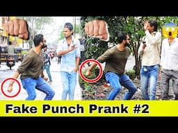 Fake Punch Prank with Twist | Part 2 | Prakash Peswani Prank |