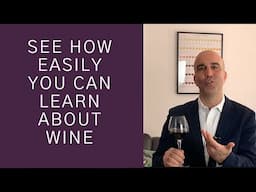 See how easily you can learn wine