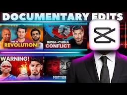 Pro Editing Like @dhruvrathee @The_SaqlainKhan @NitishRajput |Documentary Style in CapCut!