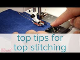 Top Tips for Top Stitching