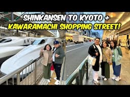 HOW TO GO TO KYOTO VIA SHINKANSEN + New Hotel + Walk & Shop at Kyoto Kawaramachi! 🇯🇵