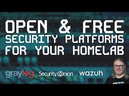 Take Control of Your Security: Free, Self-Hosted SIEM & Logs with Graylog, Wazuh, & Security Onion