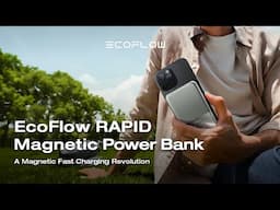 EcoFlow RAPID Magnetic Power Bank: A Magnetic Fast Charging Revolution