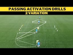 Passing Activation Drills | 2 Variation | Football/Soccer Training | U13+