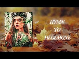 Hymn to Hegemone