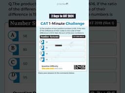 CAT One Minute Challenge | cAT 2019 Slot 1 Number System | 2 Days To CAT Exam