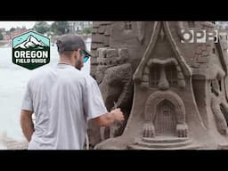 Epic sandcastles are here today, gone tomorrow | Oregon Field Guide