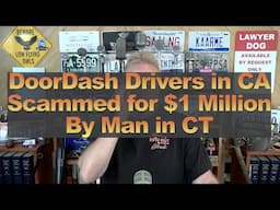 DoorDash Drivers in CA Scammed for $1 Million By Man in CT