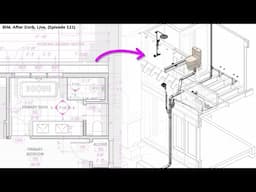 Plumbing the Primary Bath in Revit... in 3D! (The North Wing - PT 7)