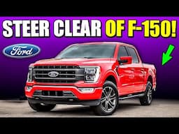 7 Reasons Why You Should AVOID Ford F-150!