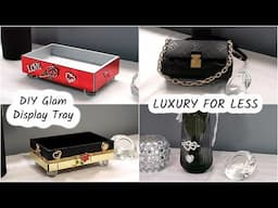 DIY Glam Decor Trays | Health Update Chit Chat & My Birthday Bag Luxury For Less Ft First Bags