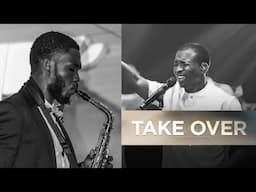 Take Over - Theophilus Sunday | Saxophone Instrumental Soaking Worship, Meditation and Prayer