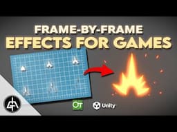 Frame-by-Frame Effects for Games - Beginner Tutorial