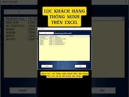 Lọc khách hàng thông minh trên Excel - Thông tin khách hàng, lịch sử giao dịch... #crm #khachhang