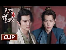 Clip: Fan Xian and Li Chengze openly challenged each other | ENG SUB | Joy of Life S2