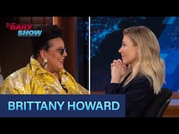 Brittany Howard - “What Now” & Genre Defying Music | The Daily Show