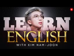 LEARN ENGLISH with KIM NAM-JOON  | by @EnglishSpeeches