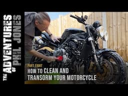 Street Triple 675 Makeover | Part 8 | How to Clean and Transform Your Motorcycle