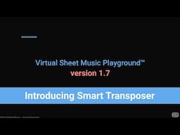 New Playground version 1.7 - Introducing Smart Transposer and More