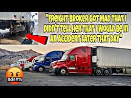 Freight Broker Mad At Truck Driver For Not Knowing He Would Get Into An Accident That Day 🤬