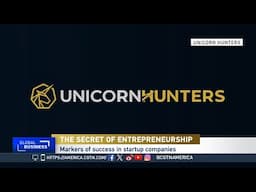 Global Business: Future Growth of Tech Innovation with Unicorn Hunters