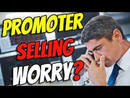 Promoter Selling - Should You WORRY?