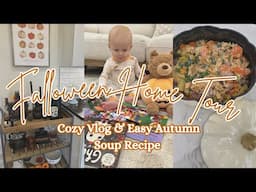 COZY FALLOWEEN HOME TOUR & EASY AUTUMN SOUP RECIPE 🎃🍲